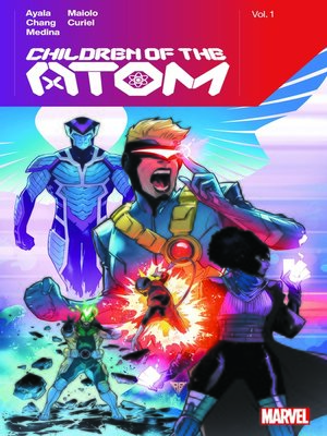 cover image of Children Of The Atom By Vita Ayala, Volume 1